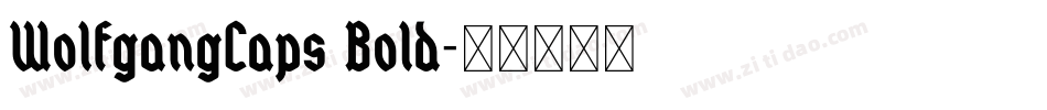 WolfgangCaps Bold字体转换